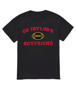 Go Taylor's Boyfriend Shirt, Taylor Swift boyfriend shirt